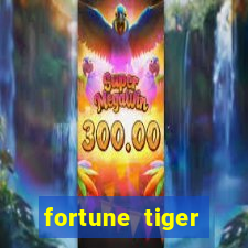 fortune tiger aposta de 1 real